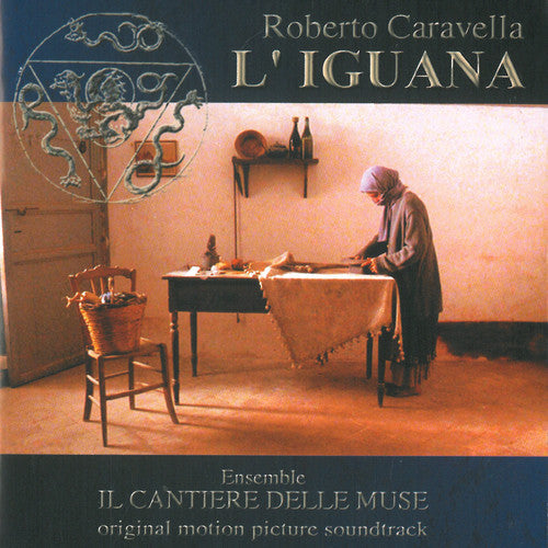 Caravella / Teixeira: Roberto Caravella: L'iguana - COMPACT DISCS