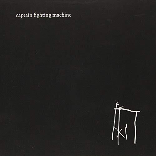 Captain Fighting Machine: Captain Fighting Machine - COMPACT DISCS