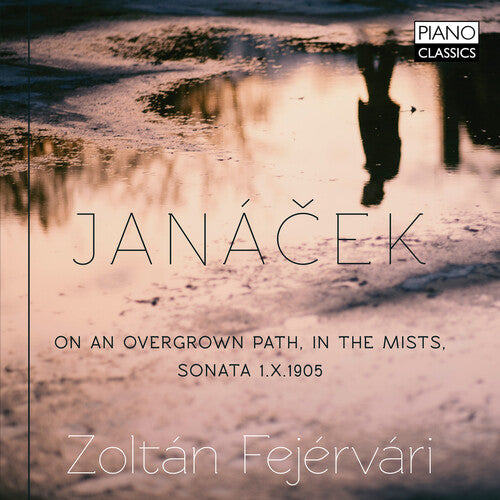 Janacek / Fejervari: On An Overgrown Path - COMPACT DISCS