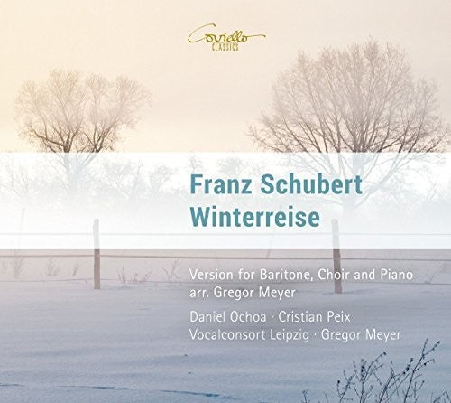 Schubert / Ochoa / Meyer: Winterreise - COMPACT DISCS