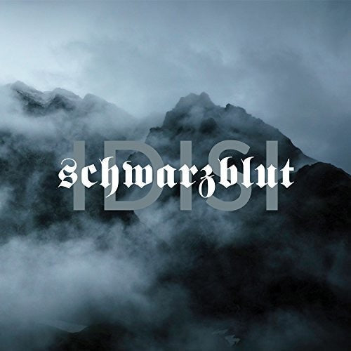 Schwarzblut: Idisi - COMPACT DISCS