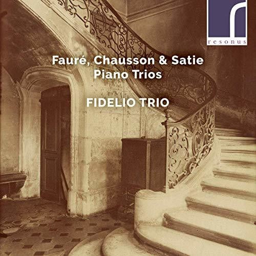 Chausson / Fidelio Trio: Piano Trios - COMPACT DISCS