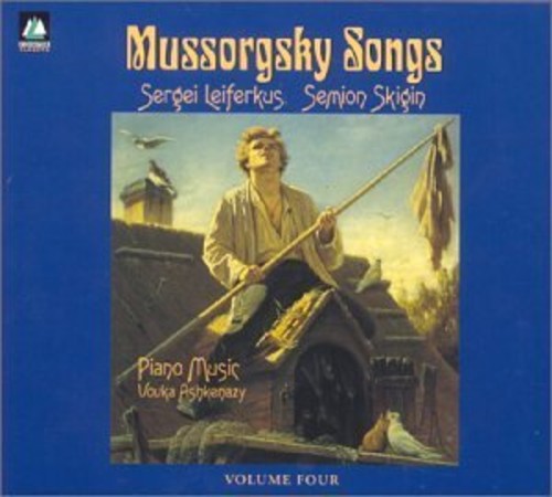Mussorgsky / Mussorgsky / Leiferkus / Skigin: Songs Vol 4 - COMPACT DISCS