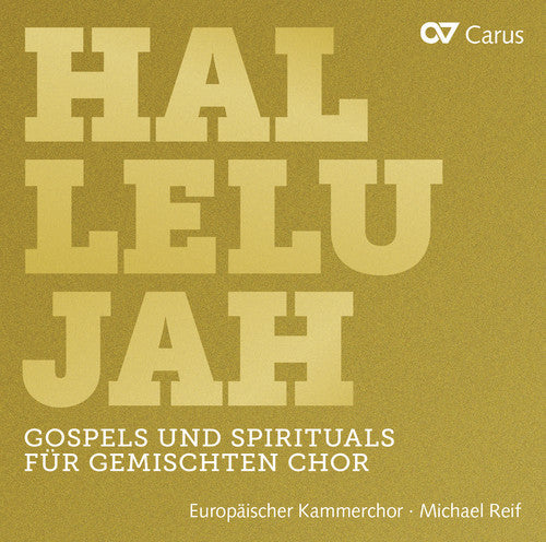 Reif / Europaischer Kammerchor: Hallelujah - COMPACT DISCS