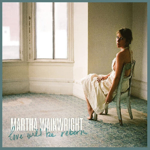 Martha Wainwright: Love Will Be Reborn - COMPACT DISCS