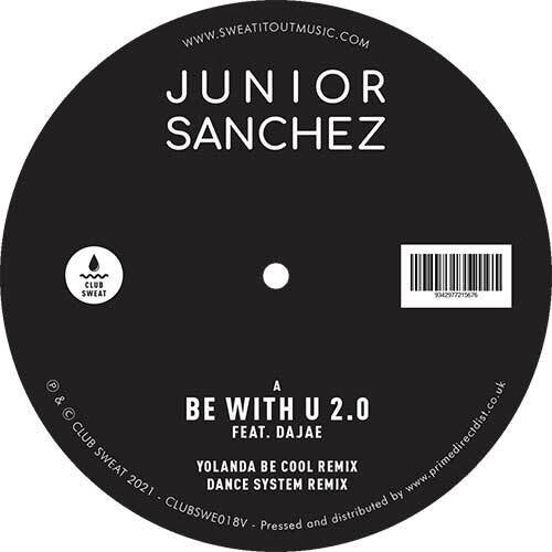 Junior Sanchez: Be With U 2.0 - 12-INCH SINGLE