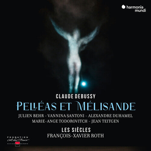 Les Siècles: Debussy: Pelleas & Melisande - COMPACT DISCS
