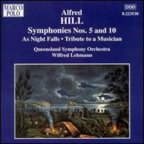 Hill / Queensland Symphony Orchestra / Lehmann: Sym 5/10/As Night Falls/Tribut - COMPACT DISCS