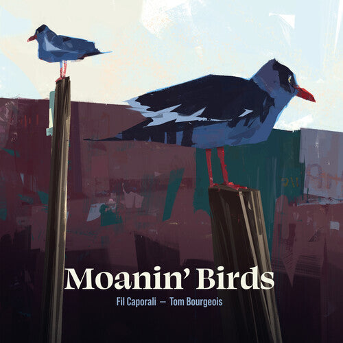 Fil Caporali: Moanin' Birds - COMPACT DISCS