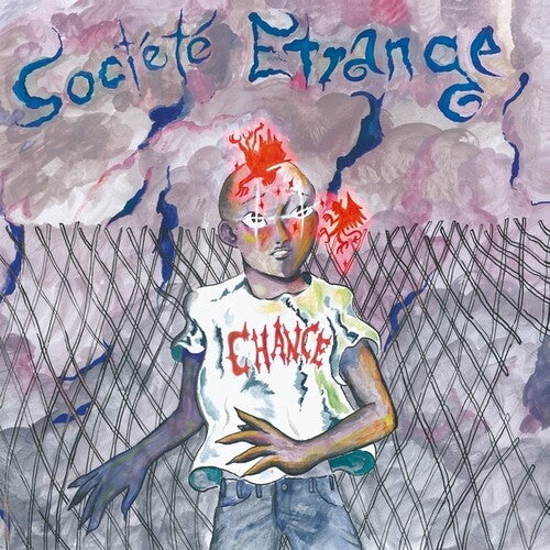 Societe Etrange: Chance - COMPACT DISCS
