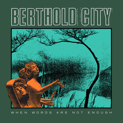 Berthold City: When Words Are Not Enough - COMPACT DISCS