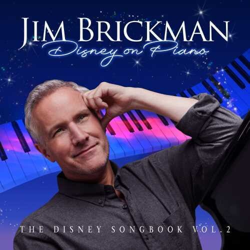 Jim Brickman: Disney On Piano: The Disney Songbook, Vol. 2 - COMPACT DISCS