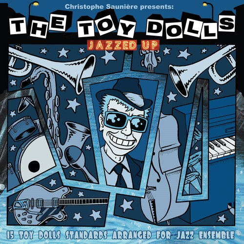 Toy Dolls Presented / Sauniere, Christoph: Jazzed Up - COMPACT DISCS