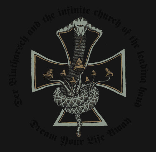 Der Blutharsch & the Infinite Church of Leading: Dream Your Life Away - COMPACT DISCS