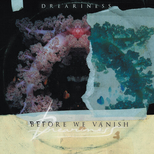 Dreariness: Before We Vanish - COMPACT DISCS