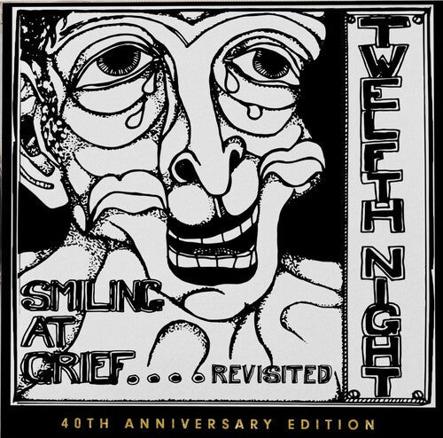 Twelfth Night: Smiling At Grief - Revisited - COMPACT DISCS