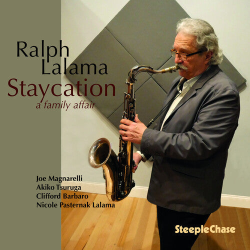 Ralph Lalama: Staycation - COMPACT DISCS