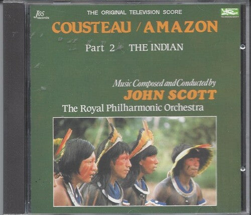 John Scott: Cousteau: Amazon Part Ii: The Indians (Original Soundtrack) - COMPACT DISCS