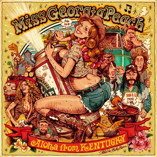 Miss Georgia Peach: Aloha From Kentucky - COMPACT DISCS