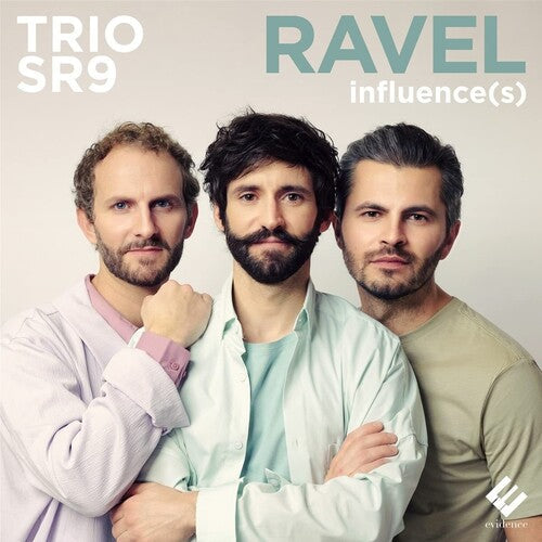 Trio SR9: Ravel Influence(s) - COMPACT DISCS