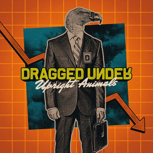 Dragged Under: Upright Animals - COMPACT DISCS