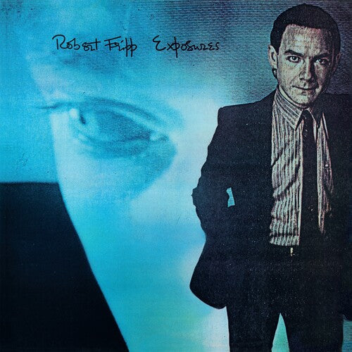 Robert Fripp: Exposures - COMPACT DISCS