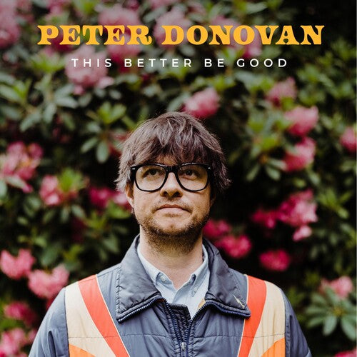 Peter Donovan: This Better Be Good - COMPACT DISCS