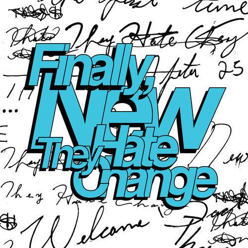 They Hate Change: Finally, New - COMPACT DISCS
