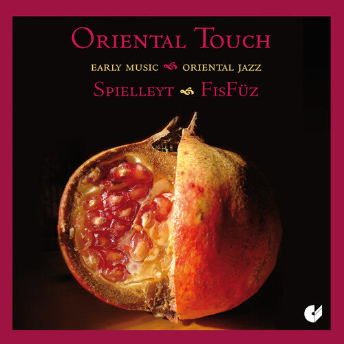 Spielleyt: Oriental Touch - COMPACT DISCS