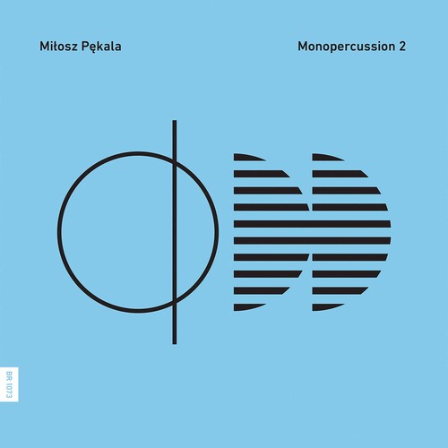 Milosz Pekala: Monopercussions 2 - COMPACT DISCS