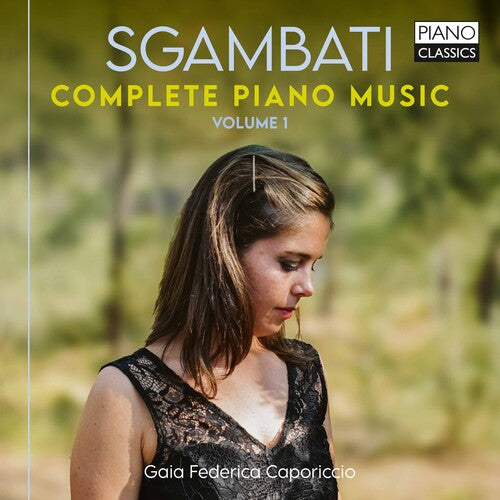 Gaia Federica Caporiccio: Complete Piano Music 1 - COMPACT DISCS