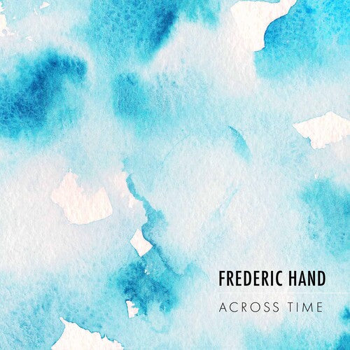 Lesley Hand: Across Time - COMPACT DISCS
