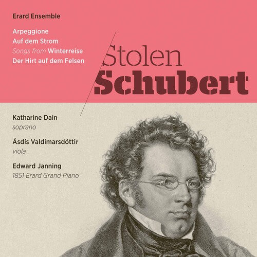 Katharine Dain: Stolen Schubert - COMPACT DISCS