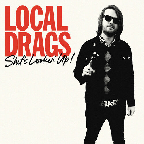 Local Drags: Shit's Lookin Up - COMPACT DISCS