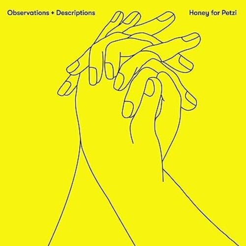 Honey for Petzi: Observations & Descriptions - COMPACT DISCS