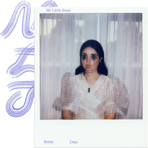Mr Little Jeans: Better Days - COMPACT DISCS