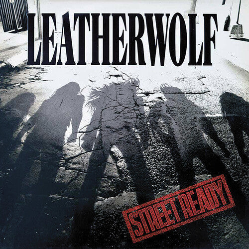 Leatherwolf: Street Ready - COMPACT DISCS