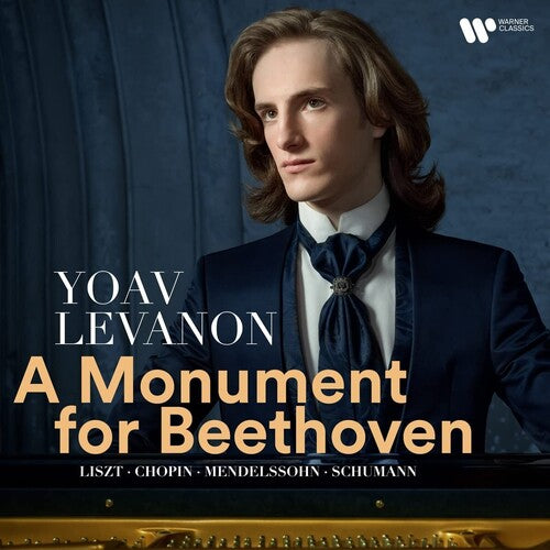 Yoav Levanon: A Monument for Beethoven: Liszt, Chopin, Mendelssohn, Schumann - COMPACT DISCS