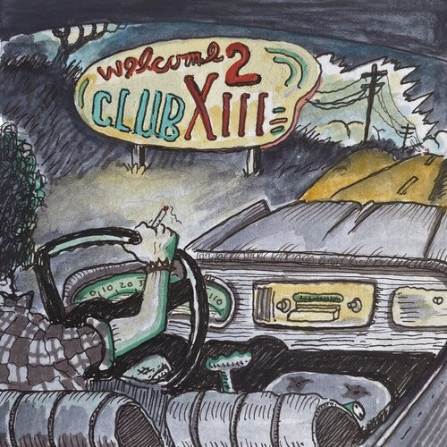 Drive-By Truckers: Welcome 2 Club XIII - COMPACT DISCS