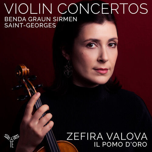 Zefira Valova: Violin Concertos: Benda, Graun, Saint-Georges, Sirmen - COMPACT DISCS