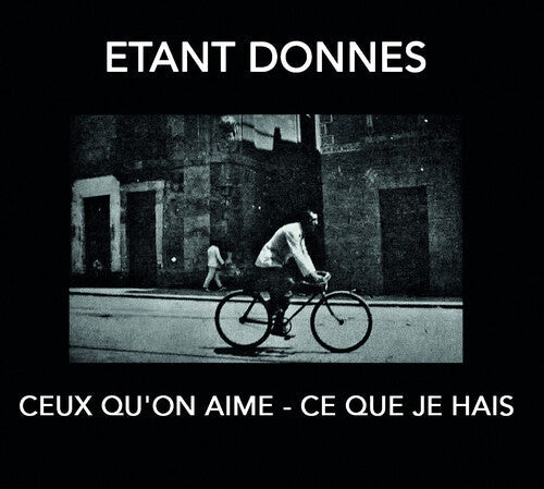 Etant Donnes & Michael Gira: Ceux Qu'on Aime: Ce Que Je Hais - COMPACT DISCS