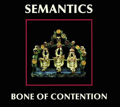 Semantics: Bone Of Contention - COMPACT DISCS
