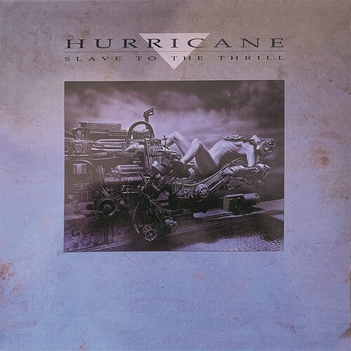 Hurricane: Slave To The Thrill - COMPACT DISCS
