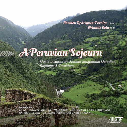 Rodriguez-Peralta & Cela: Peruvian Sojurn - COMPACT DISCS