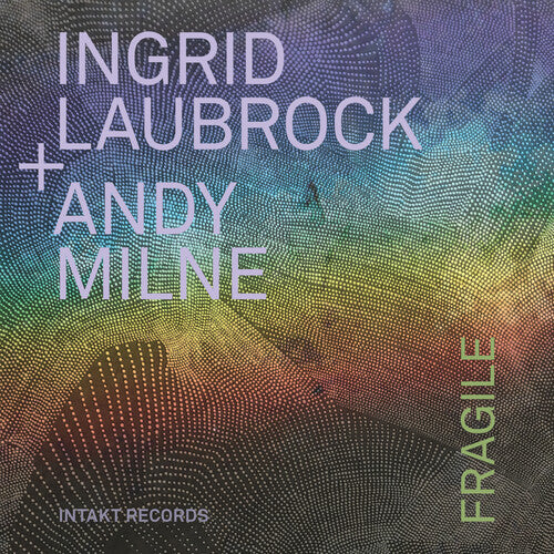 Ingrid Laubrock: Fragile - COMPACT DISCS