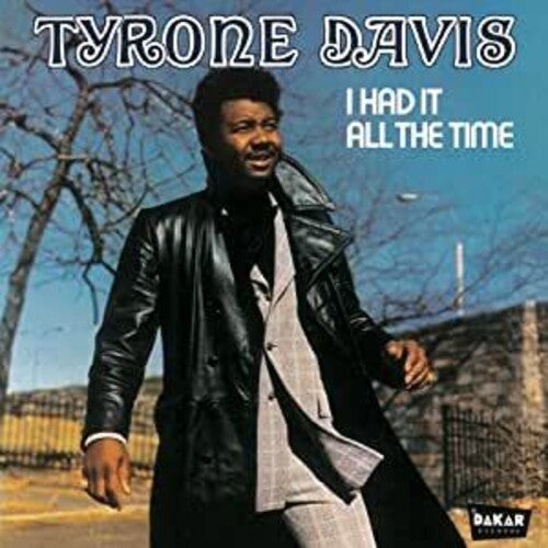 Tyrone Davis: I Had It All The Time (Remastered) - COMPACT DISCS