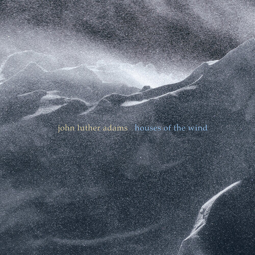 John Luther Adams: Houses of the Wind - COMPACT DISCS