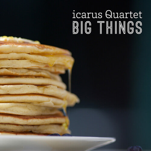 Icarus Quartet: Big Things - COMPACT DISCS