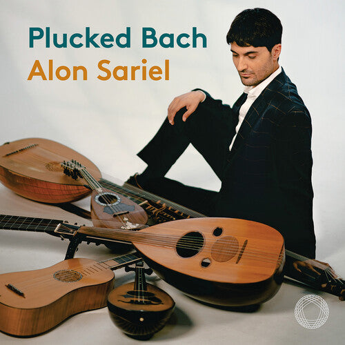 Alon Sariel: Plucked Bach / Cello Suites - COMPACT DISCS