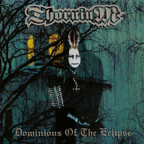 Thornium: Dominions Of The Eclipse - COMPACT DISCS